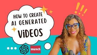 Exploring the Power of AI Video Editing Tools with ChatGPT and Munch