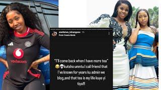 Anelisiwe Tshangana responds to her friend who leaked her private what'sapp statuses to a blog‼️