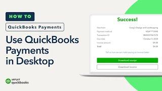 How to use QuickBooks Payments in Desktop