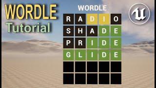 Unreal Engine - Creating Wordle Tutorial (1/4)