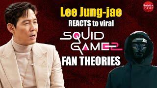 Lee Jung-jae REACTS to viral Squid Game 2 theories, Wi Ha Jun, CONFIRMS season 3 | Who's Most Likely