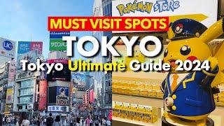 TOP 10 BEST THINGS TO DO IN TOKYO  | Japan Ultimate Guide 2024