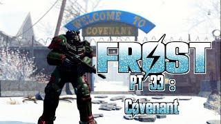 Fallout 4  Frost PT 33 | Covenant