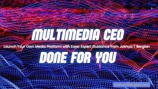 Launch Your Own Media Platform with Ease: Expert Guidance from Joshua T Berglan