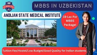 Andijan State Medical Institute | MBBS in Uzbekistan for Indian Students|Tuition Fees,Hostel#andijan