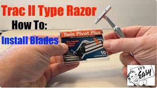 Gillette Trac II Type Razor Blade Install