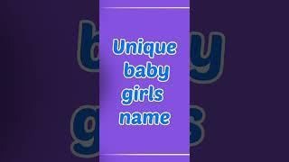 unique baby girl names #shorts #viralshorts #ytshorts