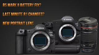 Canon R5 II Battery Fix Coming! R1 Changes & New Portrait Lens Revealed!