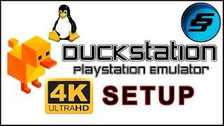 Ultimate DuckStation Linux Setup Guide - PS1, PSX Emulator | PlayStation Emulator Tutorial, PS1 4k