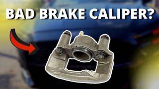 SYMPTOMS OF A BAD BRAKE CALIPER