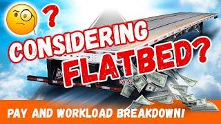 How Much Money can you Make as a Flatbed Truck Driver?!  Pay and Workload Breakdown!