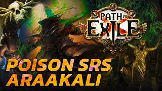 Poison SRS Just Got BETTER! - Servant of Arakaali Build Guide w/ HelmBreaker