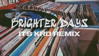 Brighter Days - Cajmere (Its KRD Remix)