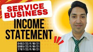 How to ANSWER a Service Business Income Statement with Adjustments in an EXAM?