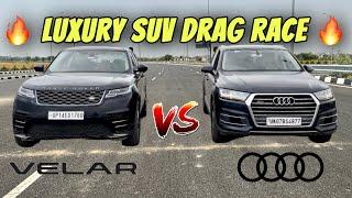 AUDI Q7 VS RANGE ROVER VELARDRAG RACE️