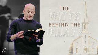 Church - The Whys Behind the Whats