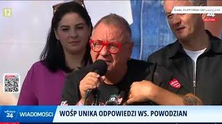 Owsiak unika odpowiedzi ws. powodzian!