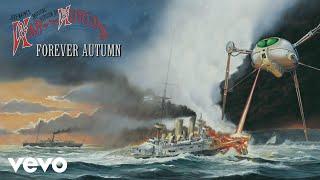 Jeff Wayne, Richard Burton, Justin Hayward - Forever Autumn (Official Audio)