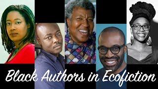 Black Voices in Ecofiction