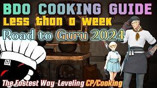 BDO | 2024 Cooking Easy CP and Road to Guru Tips