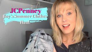 Boy’s JCPenney Haul | Summer/Spring Clothes