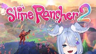 【SLIME RANCHER 2】 NEW SLIMES!!!!!!!!!!!!!!!!!!!!!!!!!!!!!!!!!!!!!!!!! 【NIJISANJI EN | Elira Pendora】