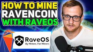 How to Mine Ravencoin with RaveOS