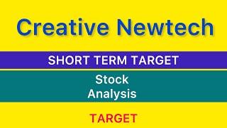 CREATIVE NEWTECH LTD STOCK TARGET ️ CREATIVE NEWTECH SHARE NEWS | CRATIVE STOCK ANALYSIS 15-09-24