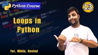 Loops In Python | For, While & Nested Loops In Python | Python Simplified 2024 #python