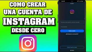 Cómo CREAR una CUENTA de INSTAGRAM (2024) Crear Nuevo Perfil de Instagram