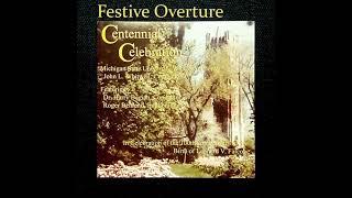 Festival Overture - Centennial Celebration - A Tribute to Dr. Leonard V. Falcone