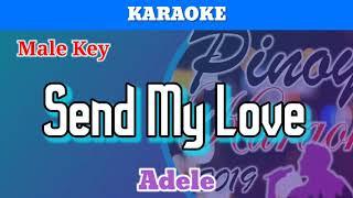 Send My Love by Adele (Karaoke : Male Key)