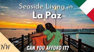 La Paz, MX Is A Great Place to Call Home