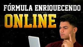 formula enriquecendo online 2.0 formula enriquecendo online do tondimas formula enriquecendo online!