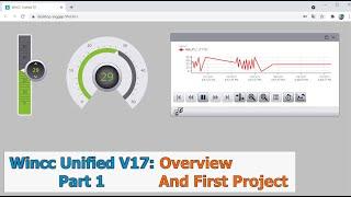 WinCC Unified V17 Part 1: Overview And First Project