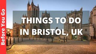 Bristol England Travel Guide: 15 BEST Things To Do In Bristol, UK