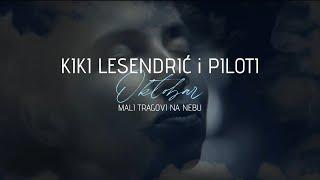 KIKI LESENDRIĆ I PILOTI - OKTOBAR (LYRIC VIDEO)