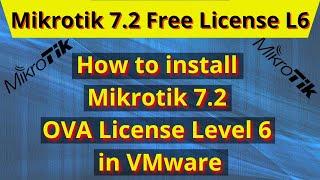 Mikrotik License Level 6 | Mikrotik 7 OVA Free File | Mikrotik 7 L6 install in VmWare | iT info