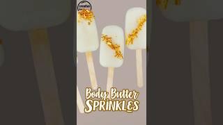 Elevate Your Body Bars With Luxurious Sparkling Butter Bar Sprinkles!