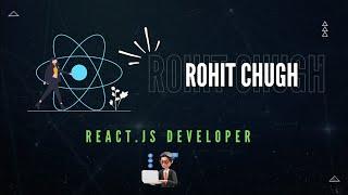 Rohit Chugh: Expert React.js Developer with 7+ Years Experience | Skills & Projects Showcase