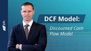 DCF Model: Discounted Cash Flow Model