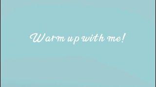 Warm up with me!!! | Sophie Sullivan