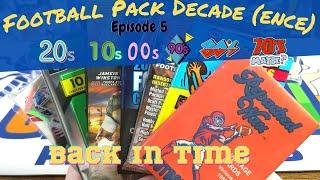 Football Pack Decade (ence)  -pack in time, packs from the last 5 decades.