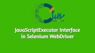 JavaScriptExecutor Interface in Selenium WebDriver