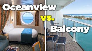 Oceanview vs Balcony cabin on a cruise ship