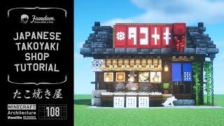 [Minecraft tutorial] A Real Architect Builds a Base in Minecraft / Takoyaki shop #108