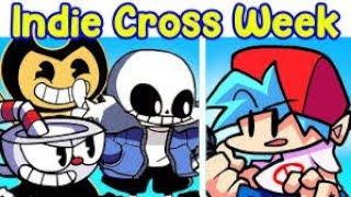 FNF Indie Cross FULL WEEK VS Cuphead, Sans & (Bendy) Final #3