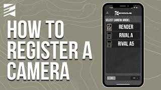 How to Register a Camera on The Exodus App