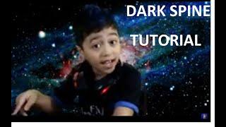 DARK SPINE TUTORIAL | imagamermaster