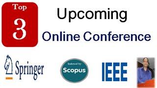 Springer Online Scopus Indexed Conference ||  IEEE, ACM Conference